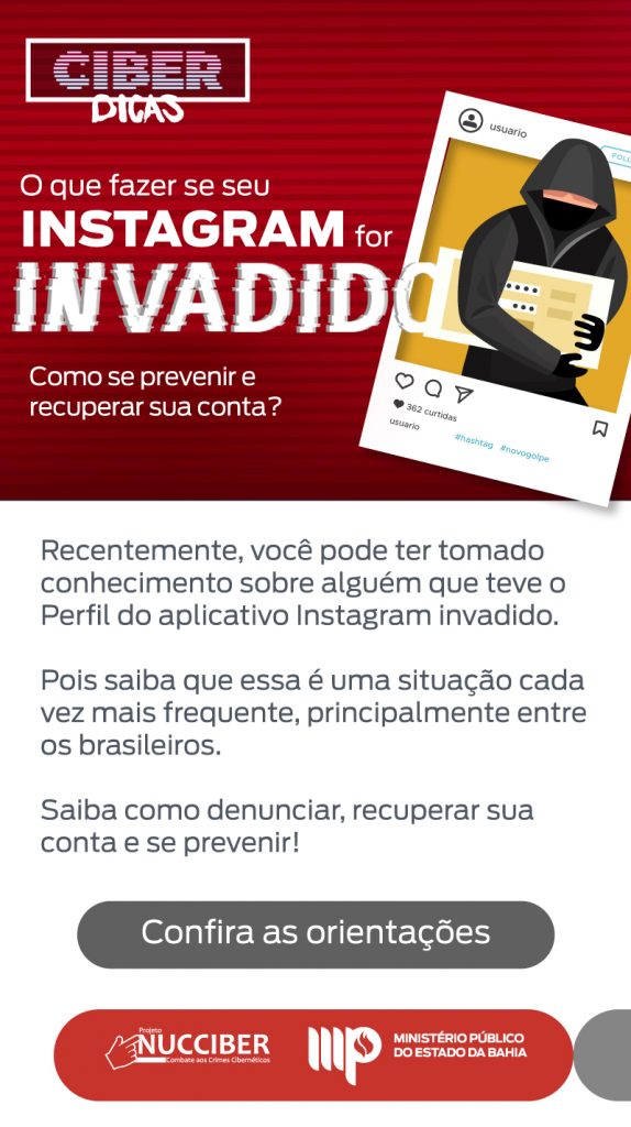 [09:59] Karina Lima Soares Santos Recentemente, você pode ter tomado conhecimento sobre alguém que teve o Perfil do aplicativo Instagram invadido. Pois saiba que essa é uma situação cada vez mais frequente, principalmente entre os brasileiros. Saiba como denunciar, recuperar sua conta e se prevenir! Cique aqui.